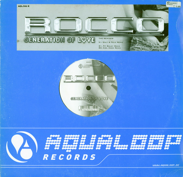 Rocco - Generation Of Love (The Remixes) | Aqualoop Records (AQL 046 -R)