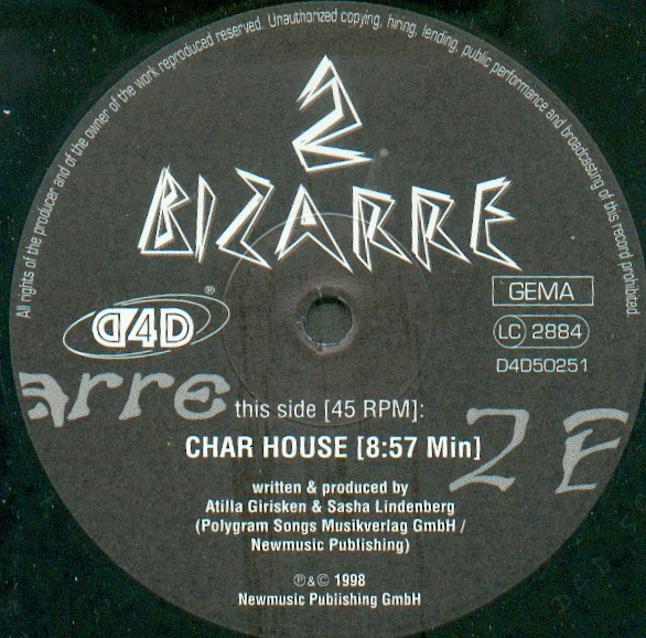 2 Bizarre - Char House | D4D Records (D4D 50251)