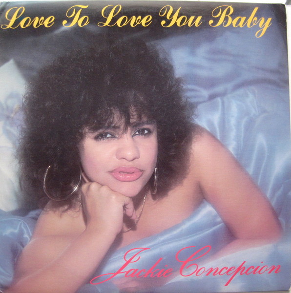 Jackie Concepcion - Love To Love You Baby | Hit-N-Run Records (HR-89433) - main