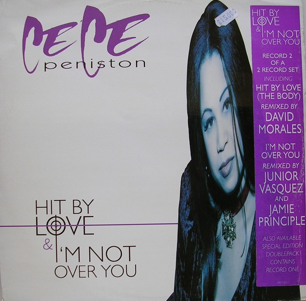 Ce Ce Peniston - Hit By Love (The Body) / I'm Not Over You | A&M Records (580 723-1) - main