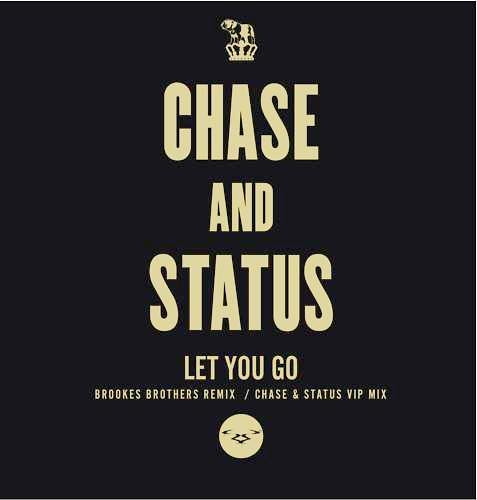 Chase & Status - Let You Go | RAM Records (RAMM 85)