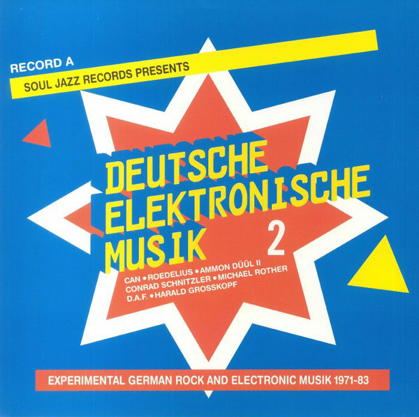 Various - Deutsche Elektronische Musik 2 (Experimental German Rock And Electronic Musik 1971-83) (Record A) | Soul Jazz Records (SJR LP494-Record A)