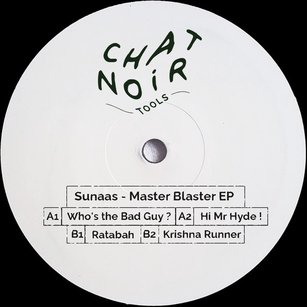 Sunaas - Master Blaster EP | Chat Noir Tools (CNT005)