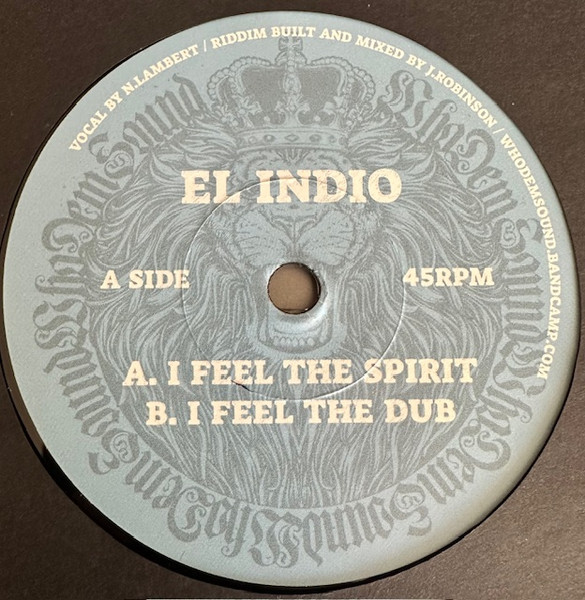 El Indio - I Feel The Spirit | WhoDemSound (WHODEM046)