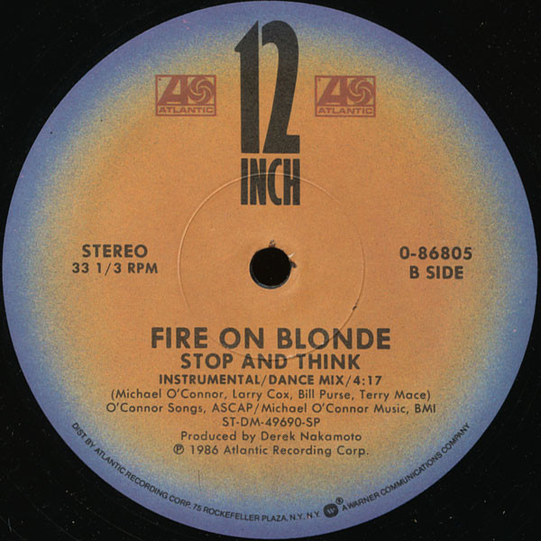 Fire On Blonde - Stop And Think | Atlantic (0-86805) - 2