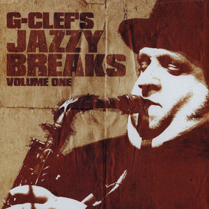 G-Clef - G-Clef's Jazzy Breaks Volume One | Soul Kid Records (YSKR121)