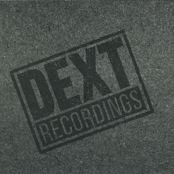 Callahan - Don't Need | Dext Recordings (DEXT 005) - 2 Callahan - Don't Need | Dext Recordings (DEXT 005) - 2