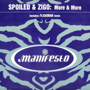 Spoiled & Zigo - More & More | Manifesto (FESX 72) - main