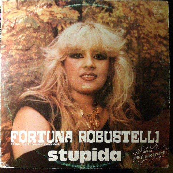 Fortuna Robustelli - Stupida | Big Stereo Record (BF 028)