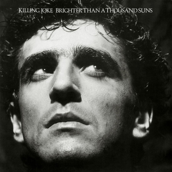 Killing Joke - Brighter Than A Thousand Suns | EG (EGLP 66) - main