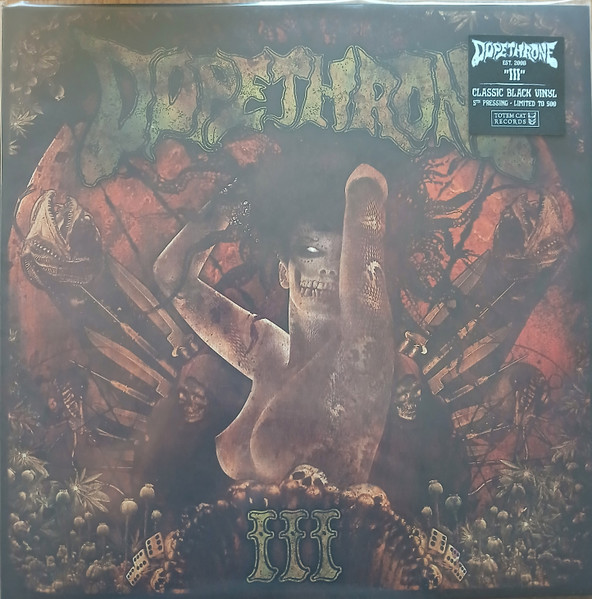 Dopethrone - III | Totem Cat Records (TOTEM 003)