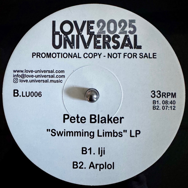 Pete Blaker - Swimming Limbs | Love Universal (LU006) - 3 Pete Blaker - Swimming Limbs | Love Universal (LU006) - 3