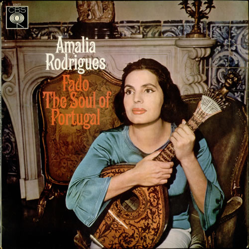 Amália Rodrigues - Fado...The Soul Of Portugal | CBS (BPG 62672)