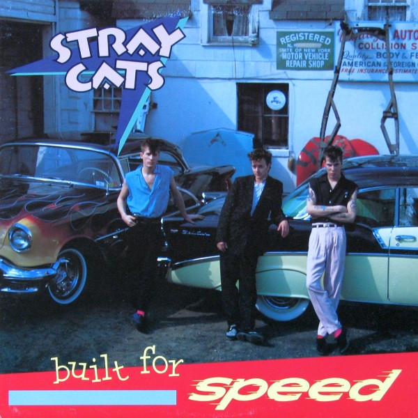 Stray Cats - Built For Speed | EMI America (ST-17070) Stray Cats - Built For Speed | EMI America (ST-17070)