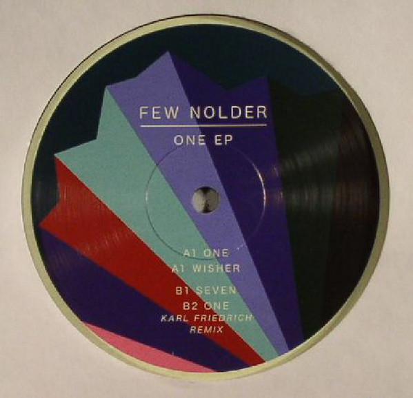 Few Nolder - One EP | Needwant Recordings (NEEDW044)