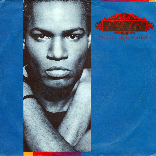 Eric And The Good Good Feeling - Good Good Feeling | Five (FM 13234) - main