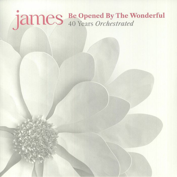 James - Be Opened By The Wonderful (40 Years Orchestrated) | Virgin Music Label & Artist Services (NBLM002LPY)