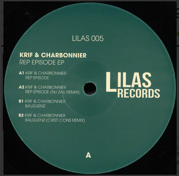 Krif & Tarek Charbonnier - Rep Episode EP | Lilas Records (LILAS 005)