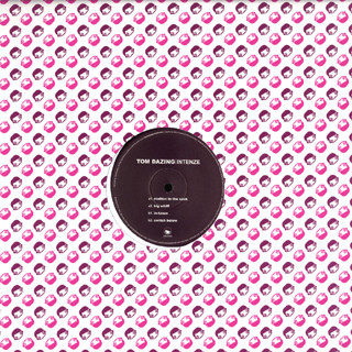Tom Dazing - Intenze | Toys For Boys Records (TFBLTDr002)
