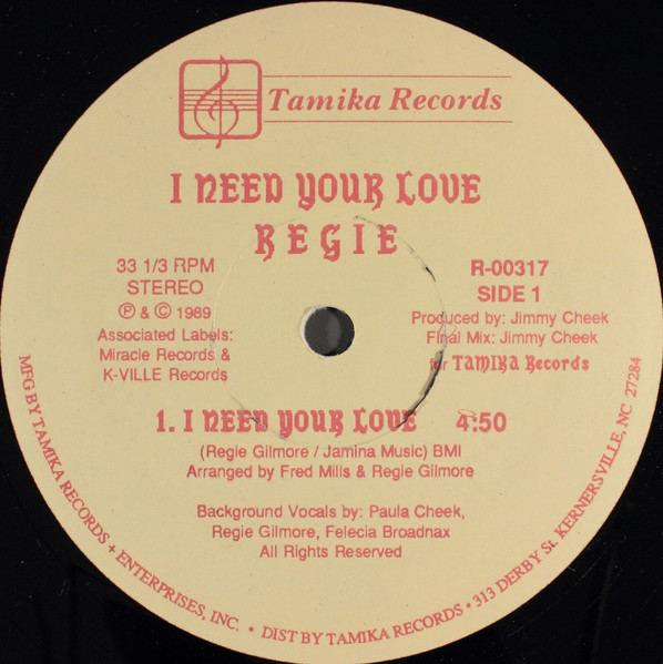 Regie Gilmore - I Need Your Love | Tamika Records (R-00317) Regie Gilmore - I Need Your Love | Tamika Records (R-00317)