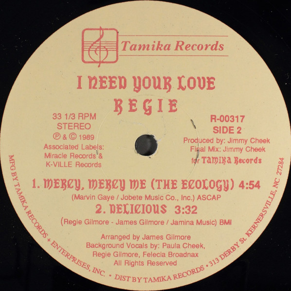 Regie Gilmore - I Need Your Love | Tamika Records (R-00317) - 2
