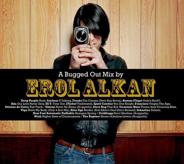 Erol Alkan - A Bugged Out Mix / A Bugged In Selection | Resist Music (RESISTCD8)