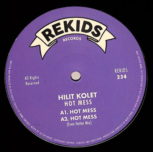 Hilit Kolet - Hot Mess | Rekids (REKIDS234)