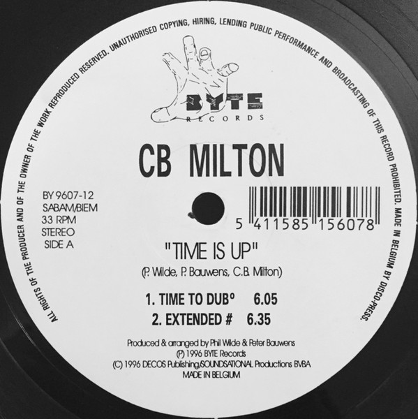 CB Milton - Time Is Up | Byte Records (BY 9607-12)