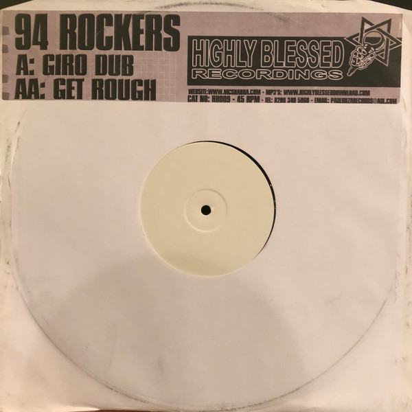 94 Rockers - Giro Dub / Get Rough | Highly Blessed Recordings (HB 009)
