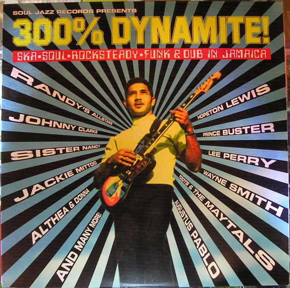 Various - 300% Dynamite! | Soul Jazz Records (SJR LP 43)