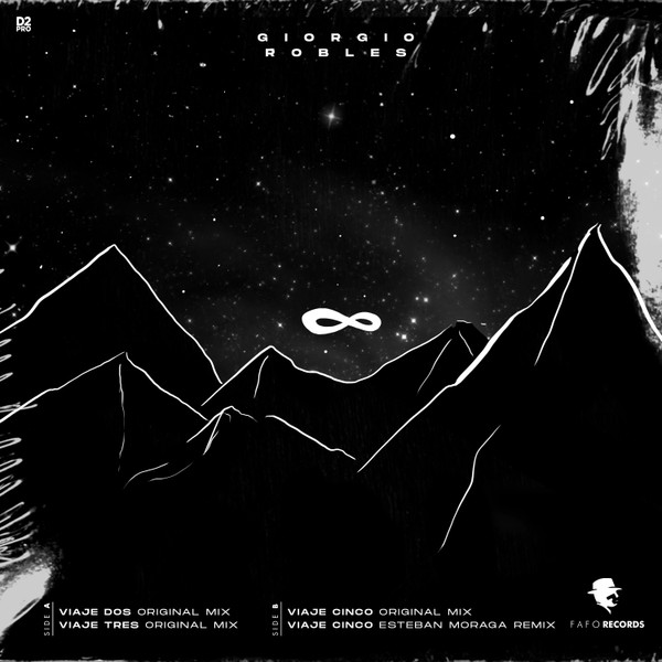 Giorgio Robles , Esteban Moraga - Viaje Infinito | FAFO Records (FAFO007) - 2 Giorgio Robles , Esteban Moraga - Viaje Infinito | FAFO Records (FAFO007) - 2