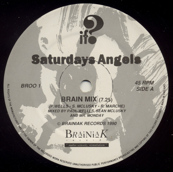 If? - Saturdays Angels | Brainiak Records (BROO 1) - 3 If? - Saturdays Angels | Brainiak Records (BROO 1) - 3