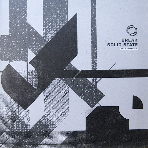 Break - Solid State Vol.1 | Symmetry Recordings (SYMM070)