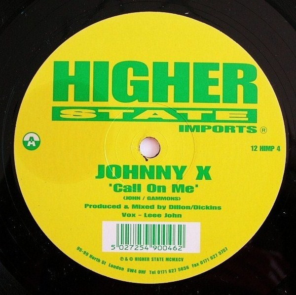 Johnny X - Call On Me | Higher State Imports (12 HIMP 4)