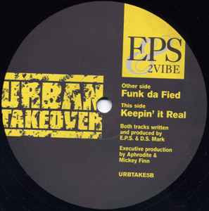 E.P.S. & 2-Vibe - Funk Da Fied / Keepin' It Real | Urban Takeover (URB TAKE-5) - 2