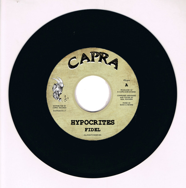 Fidel / Real Rockers - Hypocrites | Capra Records (CAPRA0517) - 2