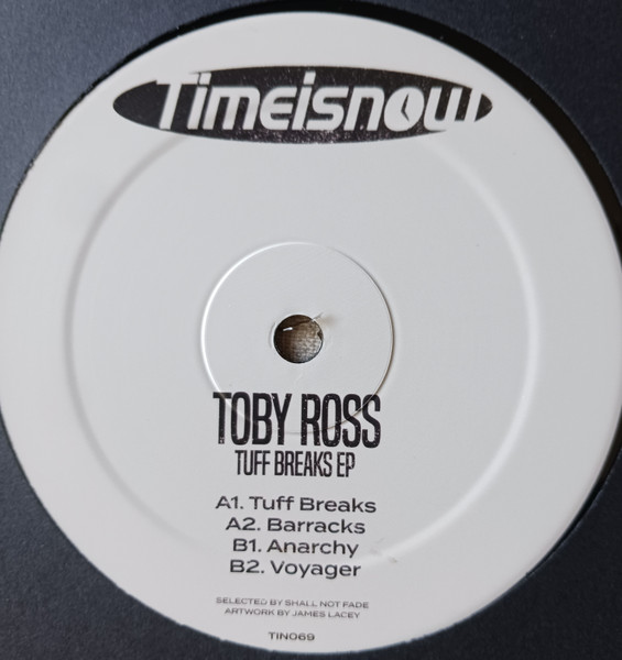 Toby Ross - Tuff Breaks EP | Timeisnow (TIN069)