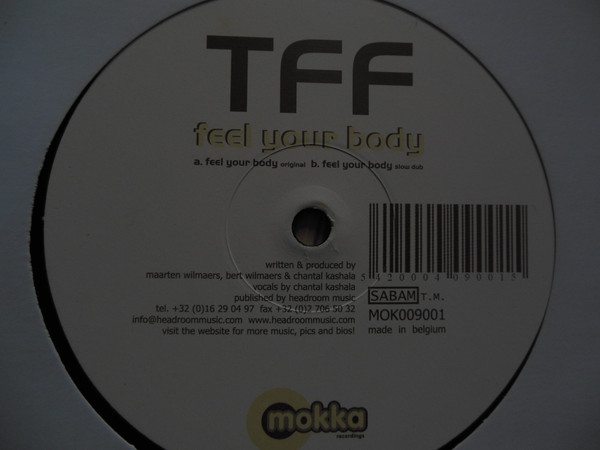 TFF - Feel Your Body | Mokka Recordings (MOK009001)