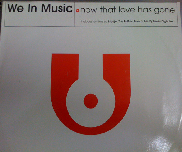 We In Music - Now That Love Has Gone | Ultralab (89728767)