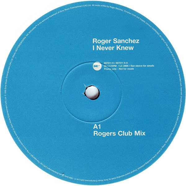 Roger Sanchez - I Never Knew | INCredible (007511 6) - 2