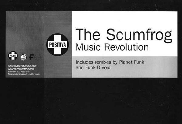 The Scumfrog - Music Revolution | Positiva (12TIVDJX-191)
