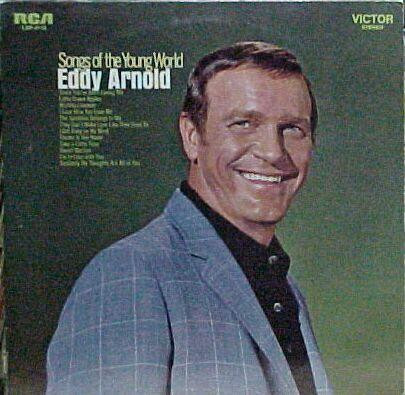 Eddy Arnold - Songs Of The Young World | RCA Victor (LSP 4110)
