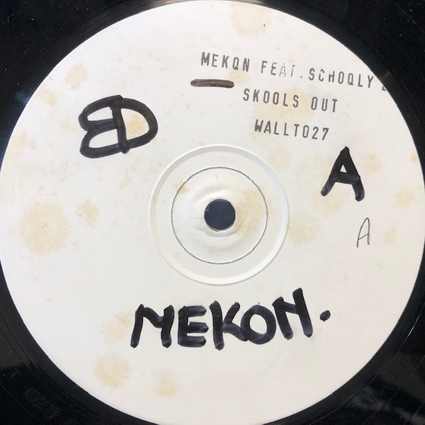 Mekon Featuring Schoolly D - Skool's Out | Wall Of Sound (WALLT 027) - main