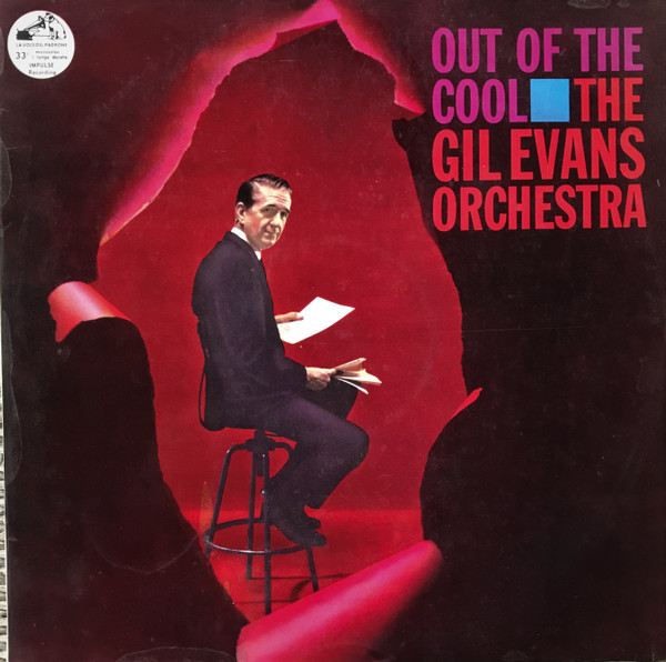 The Gil Evans Orchestra - Out Of The Cool | La Voce Del Padrone (QELP 8036)