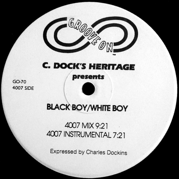 C. Dock's Heritage - Black Boy / White Boy | Groove On (GO-70)