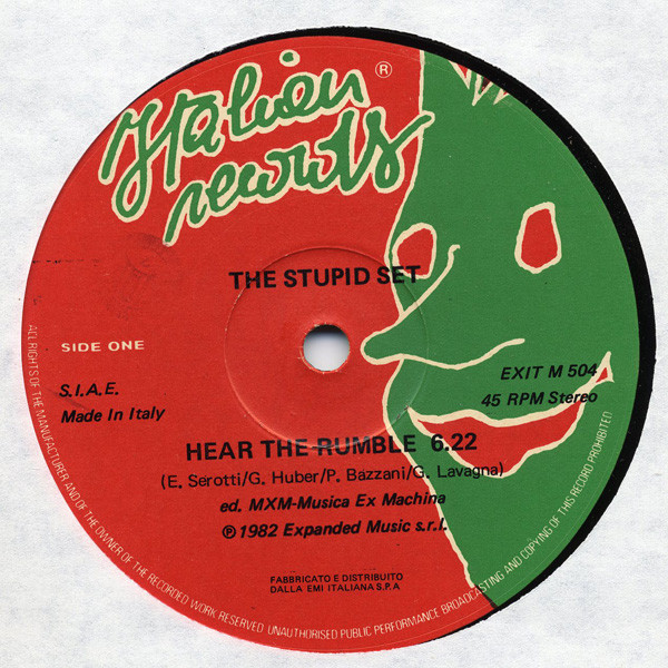 Stupid Set + Enrico Serotti - Hear The Rumble | Italian Records (EXIT M 504) - 2