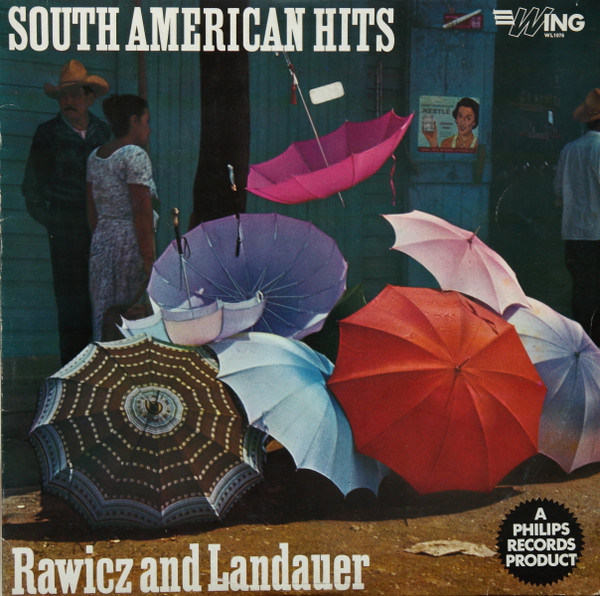 Rawicz & Landauer - South American Hits | Wing Records (WL.1076) - main
