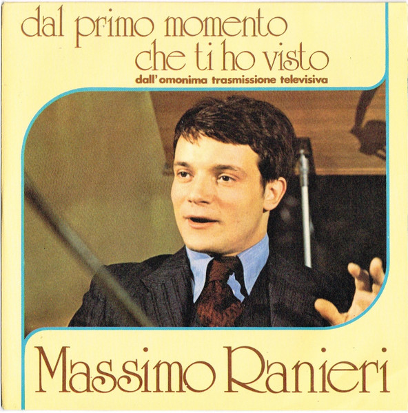 Massimo Ranieri - Dal Primo Momento Che Ti Ho Visto | CGD (CGD 4104)