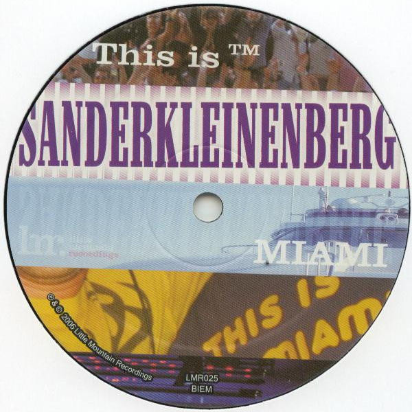 Sander Kleinenberg - This Is Miami | Little Mountain Recordings (LMR025) - main