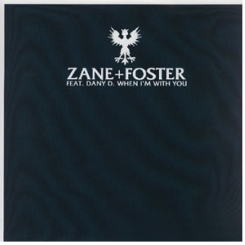 Zane & Foster Feat. Dany D - When I'm With You | BE52 Records (BE52007) Zane & Foster Feat. Dany D - When I'm With You | BE52 Records (BE52007)